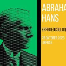 Erfgoedcolloquium Abraham Hans